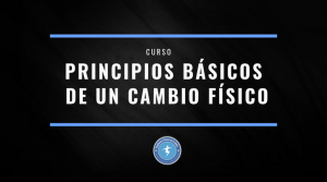 principios basicos de un cambio fisico